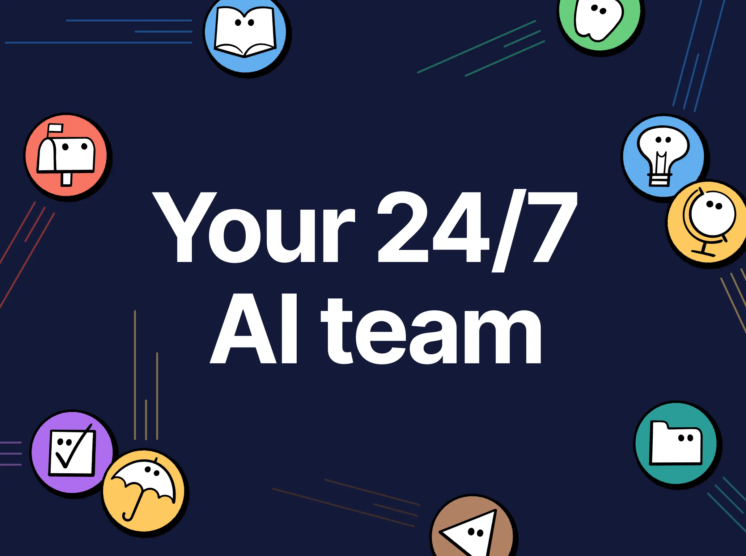 AI 團隊全天候為你服務